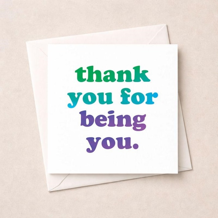 Thank You Card - Thank you for being you