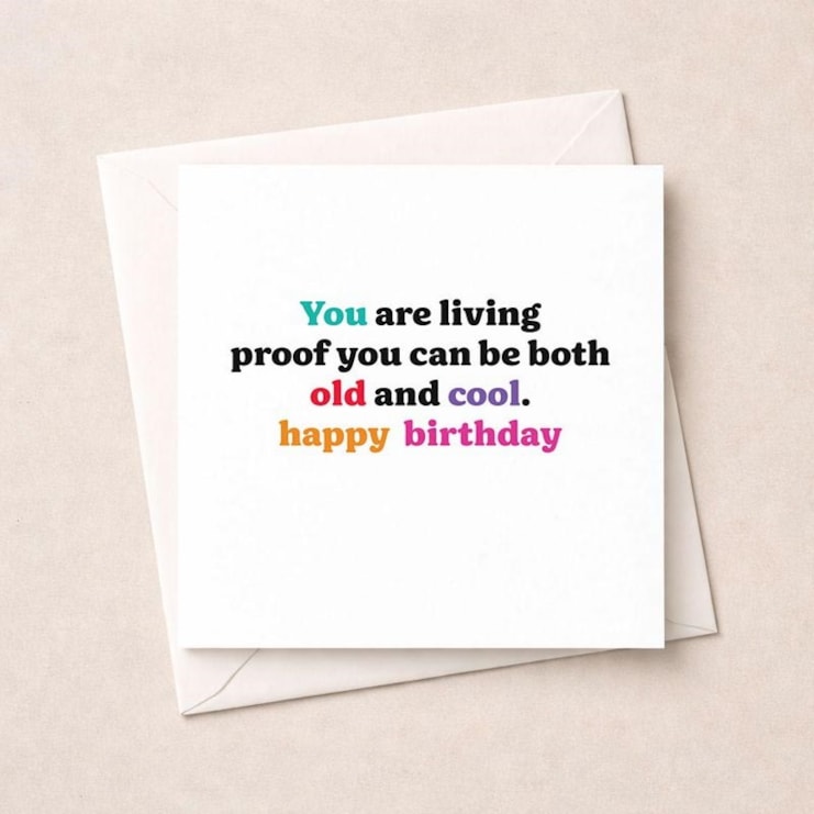 Birthday Card - Can Be Both Old And Cool