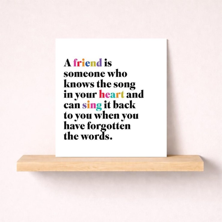 Friendship Card - A friend is someone who