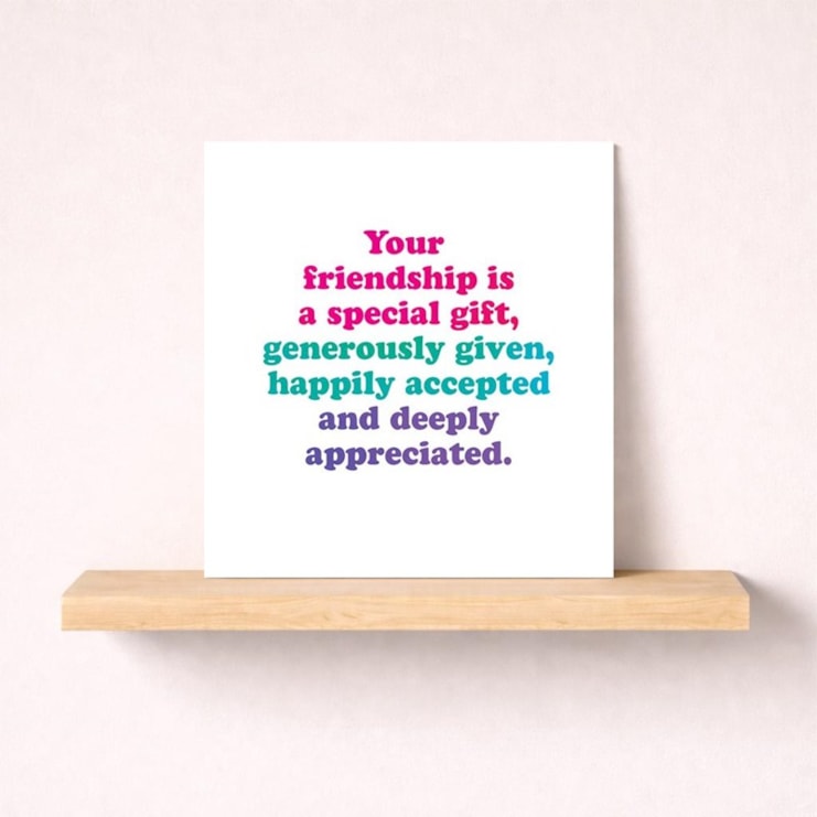 Friendship Card - Your Friendship Is A Special Gift Friendship Card - Your Friendship Is A Special Gift