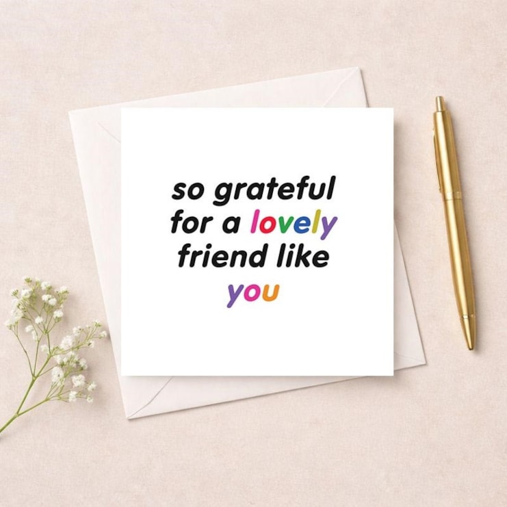 Friendship Card - So grateful for a lovely friend like you