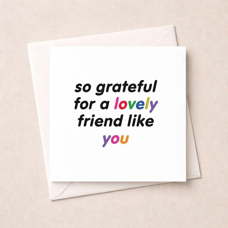 Friendship Card - So grateful for a lovely friend like you