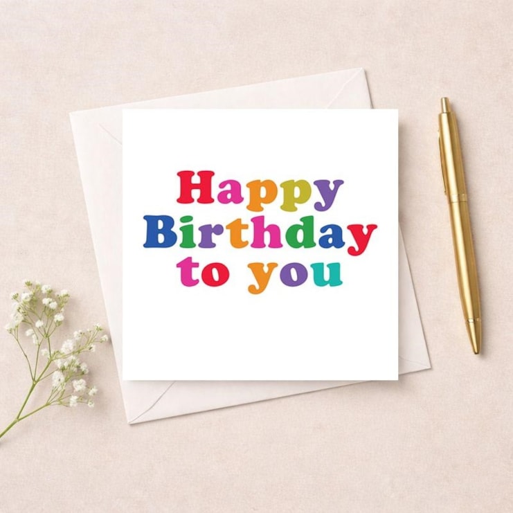 Birthday Card - Happy Birthday To You