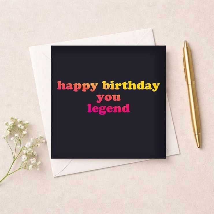 Birthday Card - You Legend