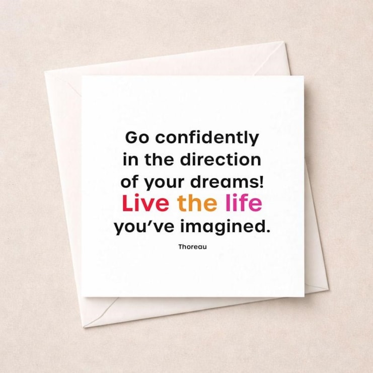 Just To Say Card - Go confidently in the direction