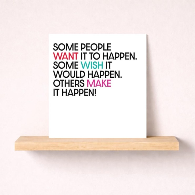 Just To Say Card - Some people want it to happen Just To Say Card - Some people want it to happen