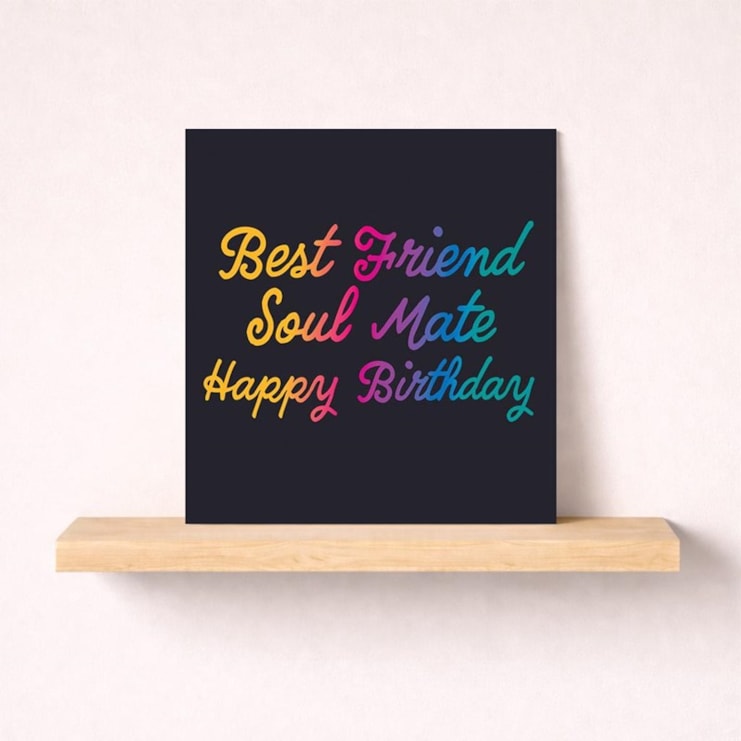 Birthday Card - Best Friend Soul Mate Birthday Card - Best Friend Soul Mate