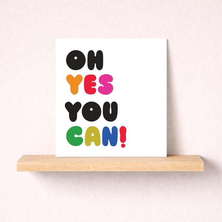 Just To Say Card - Oh yes you can! Just To Say Card - Oh yes you can!
