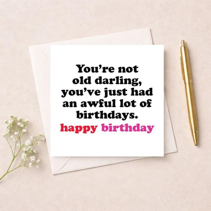 Birthday Card - An Awful Lot Of Birthdays Birthday Card - An Awful Lot Of Birthdays