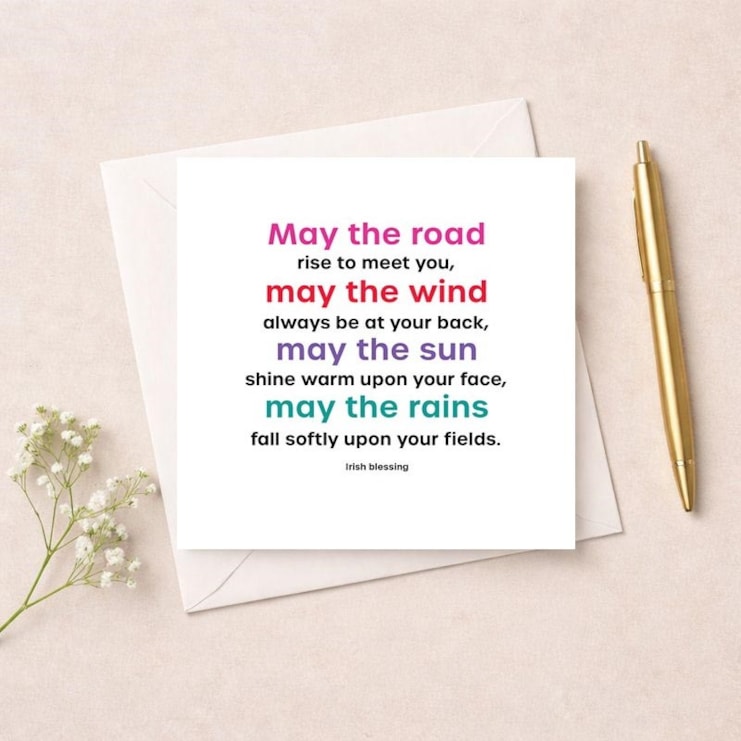 Just To Say Card - May The Road Rise To Meet You