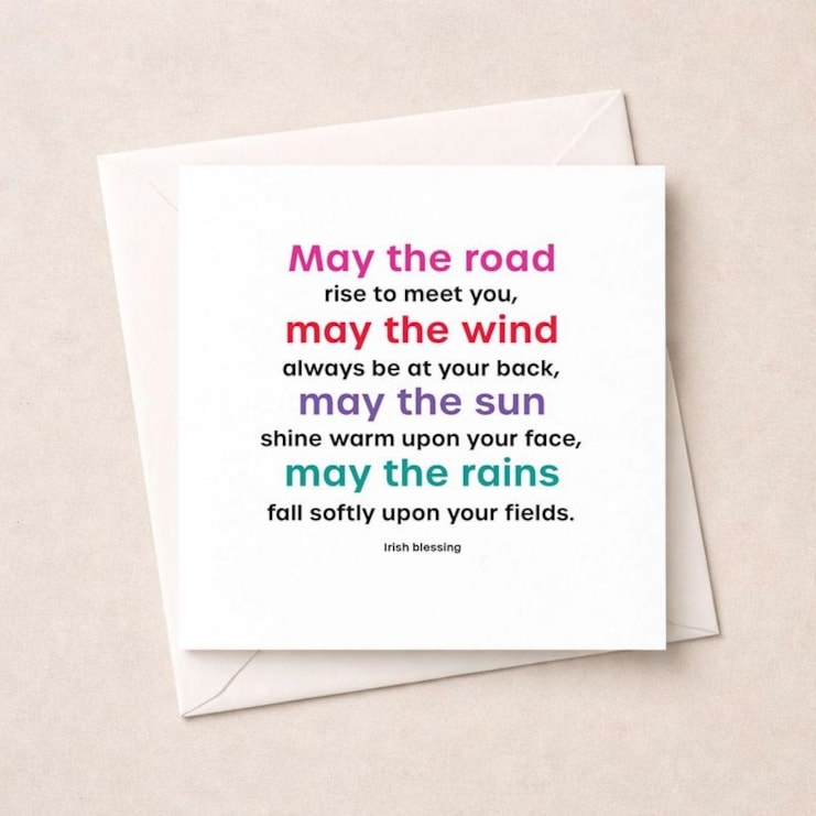 Just To Say Card - May The Road Rise To Meet You