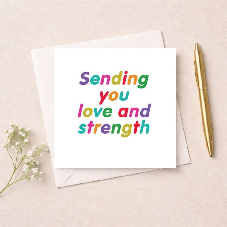 Thinking Of You Card - Sending you love and strength Thinking Of You Card - Sending you love and strength