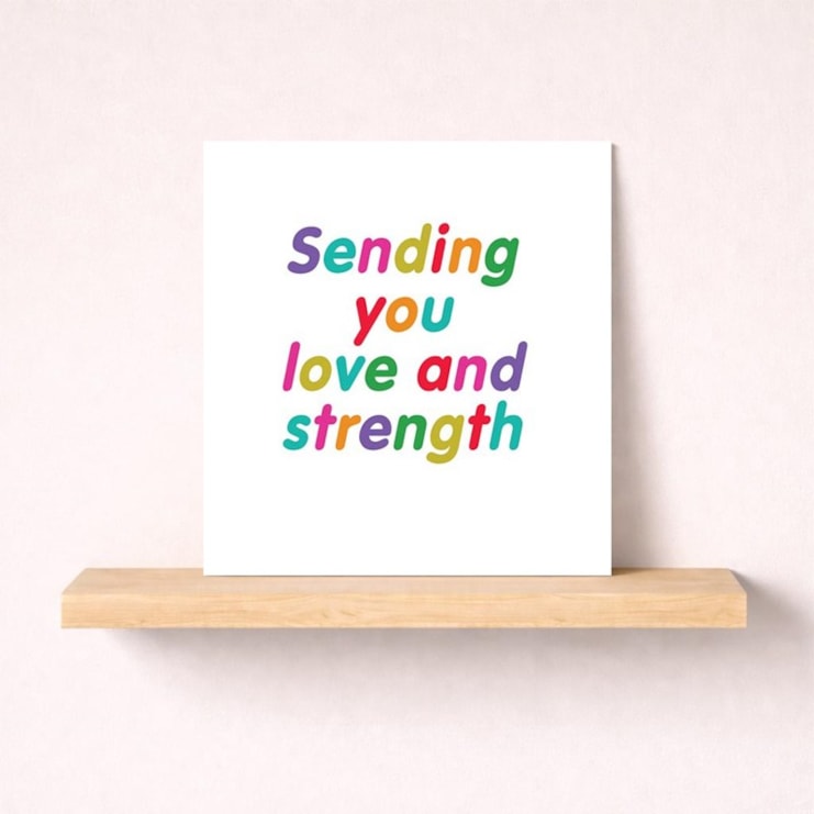 Thinking Of You Card - Sending you love and strength Thinking Of You Card - Sending you love and strength