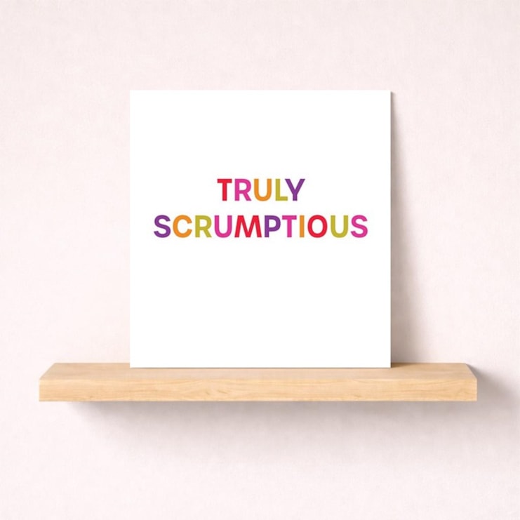 Just To Say Card - Truly Scrumptious Just To Say Card - Truly Scrumptious