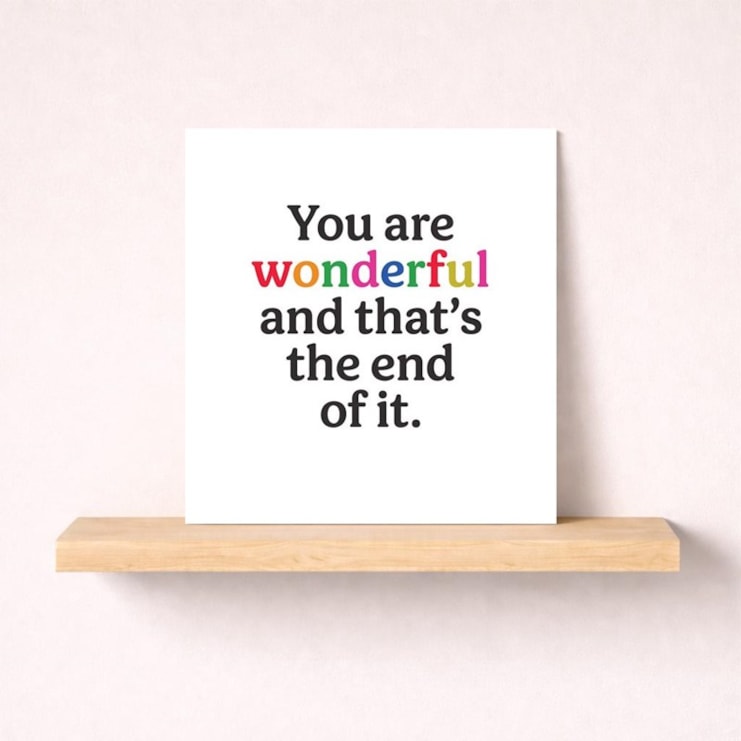 Just To Say Card - You Are Wonderful