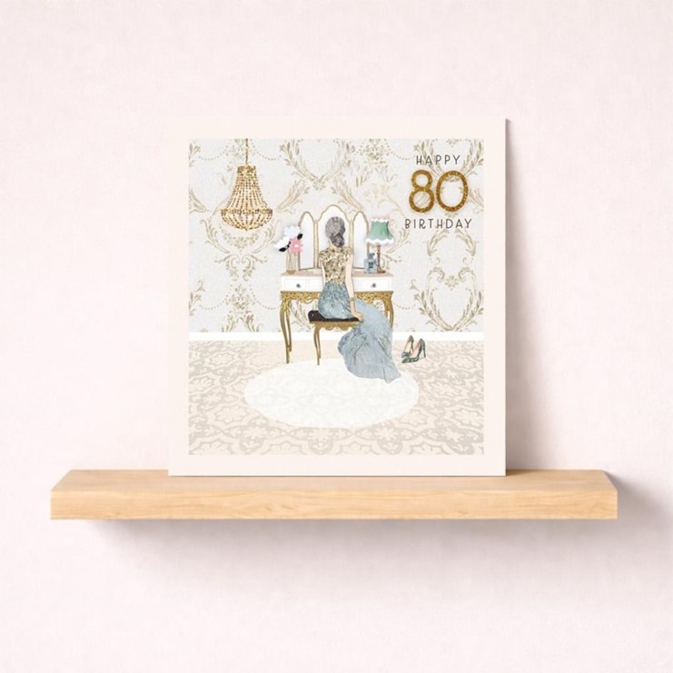 Age 80 Birthday Card - White Dressing Room Age 80 Birthday Card - White Dressing Room