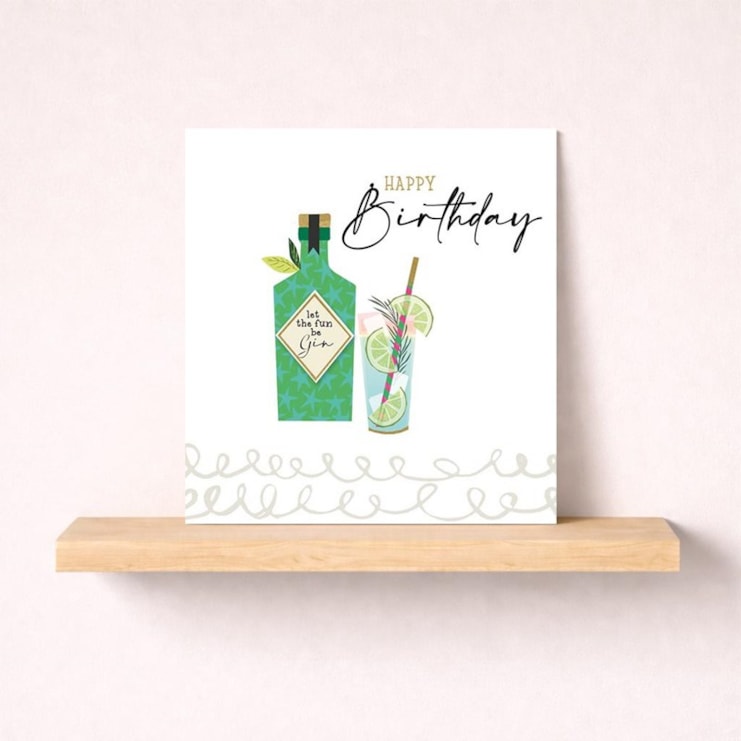 Birthday Card - Let The Fun Be Gin Birthday Card - Let The Fun Be Gin