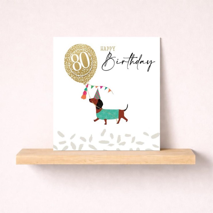 Age 80 Birthday Card - Daschund