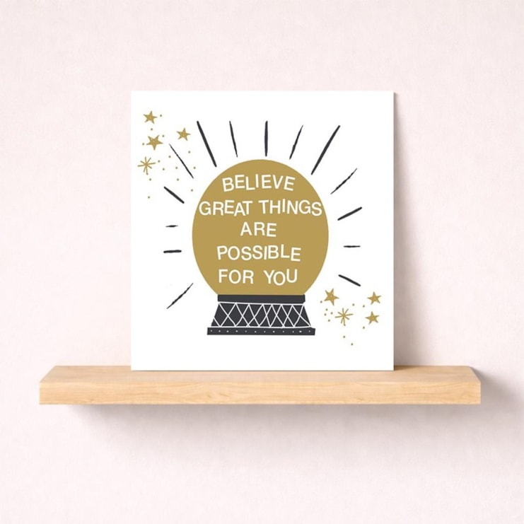 Open Card - Believe Great Things Are Possible For You