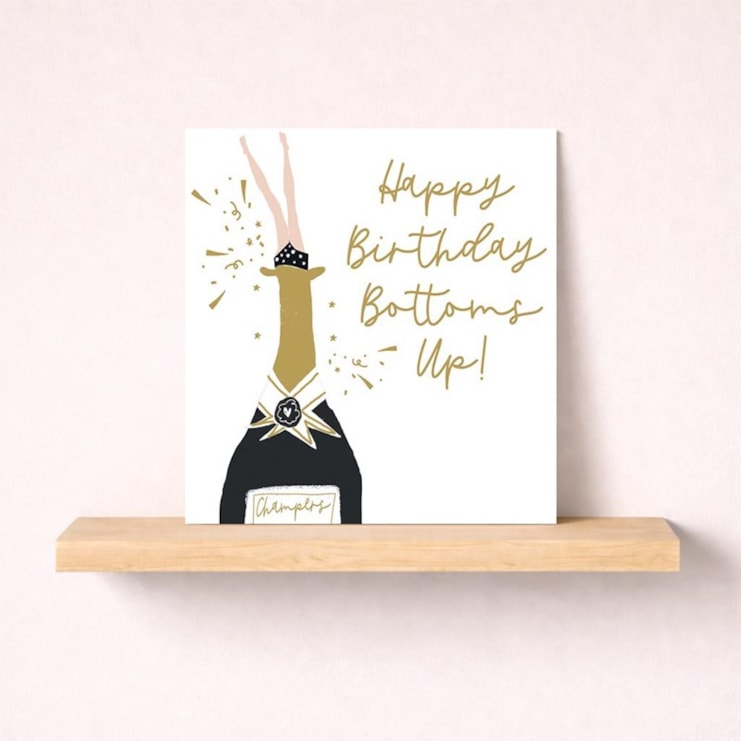 Birthday Card - Bottoms Up!