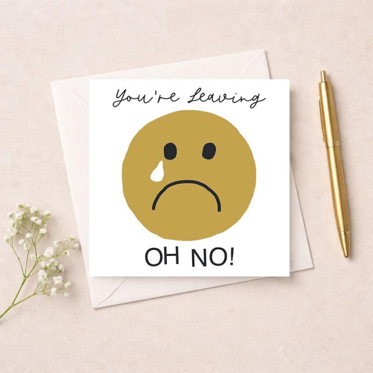 Sorry You're Leaving Card - Sad Face