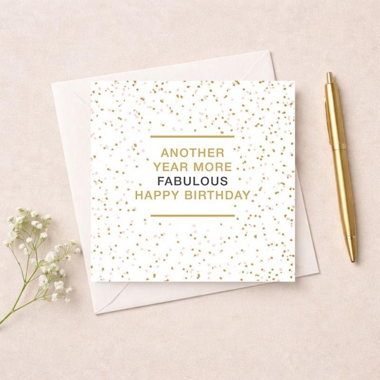 Birthday Card - Another Year More Fabulous Birthday Card - Another Year More Fabulous