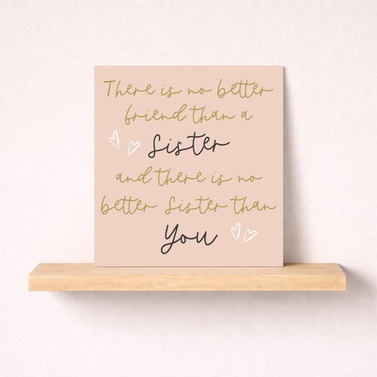 Just To Say Card - No Better Sister