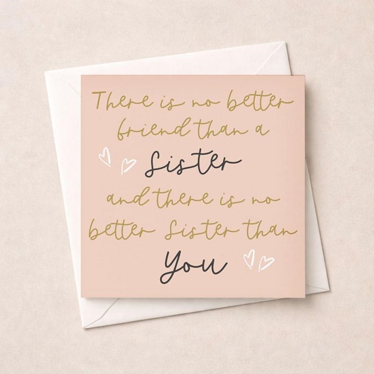 Just To Say Card - No Better Sister