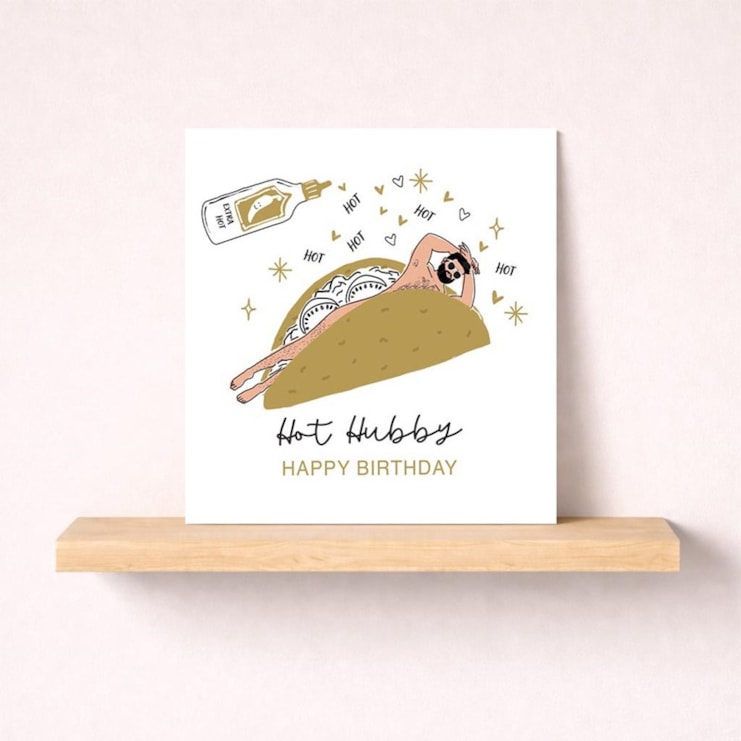 Husband Birthday Card - Hot Taco