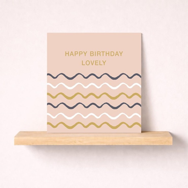 Birthday Card - Lovely