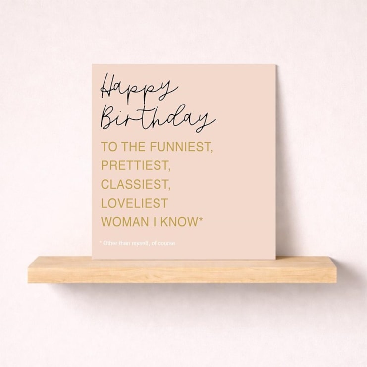 Birthday Card - Loveliest Woman I Know Birthday Card - Loveliest Woman I Know