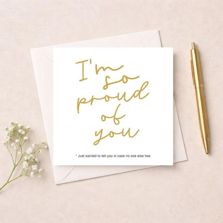 Just To Say Card - Im So Proud Just To Say Card - Im So Proud