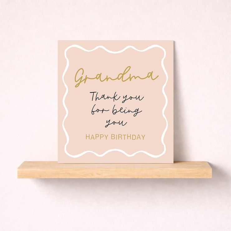 Grandma Birthday Card - Being You
