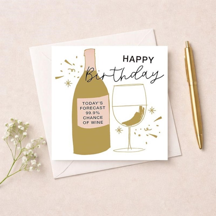 Birthday Card - 99.9% Chance Of Wine Birthday Card - 99.9% Chance Of Wine