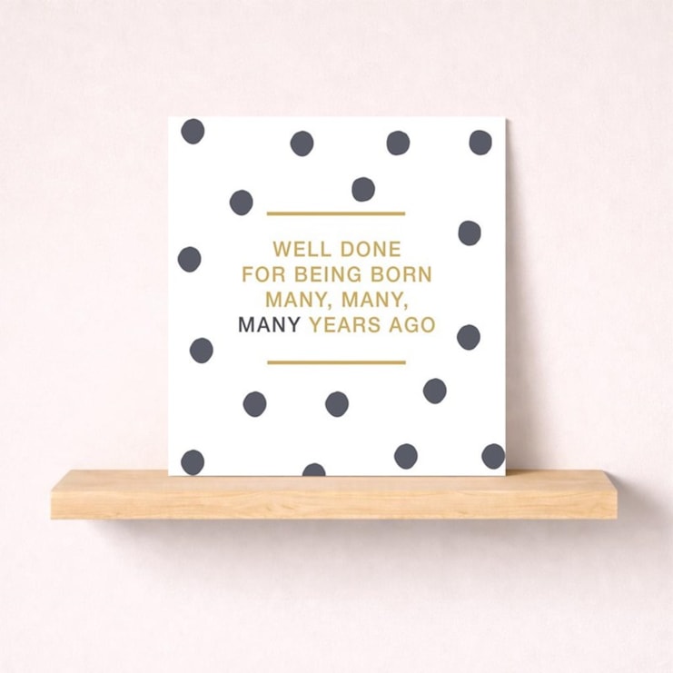 Birthday Card - Born Many Years Ago