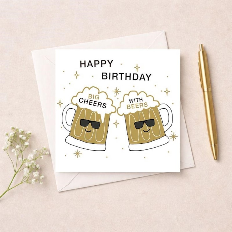 Birthday Card - Big Cheers With Beers