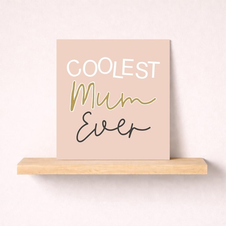 Just To Say Card - Coolest Mum Ever