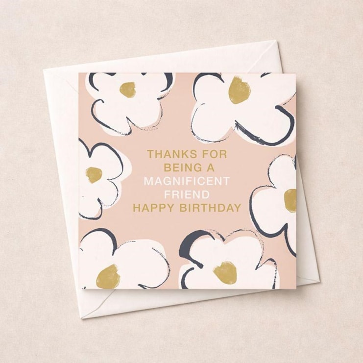 Friend Birthday Card - Magnificent Friend