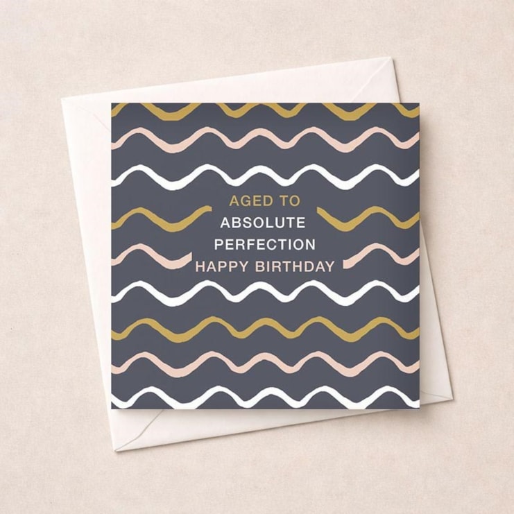 Birthday Card - Aged To Perfection Birthday Card - Aged To Perfection