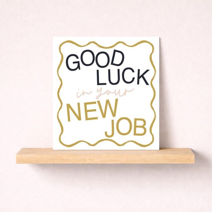 New Job Card - Good Luck New Job Card - Good Luck