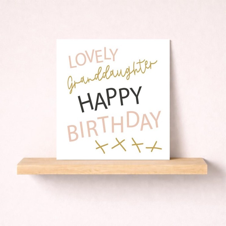 Granddaughter Birthday Card - Lovely Granddaughter