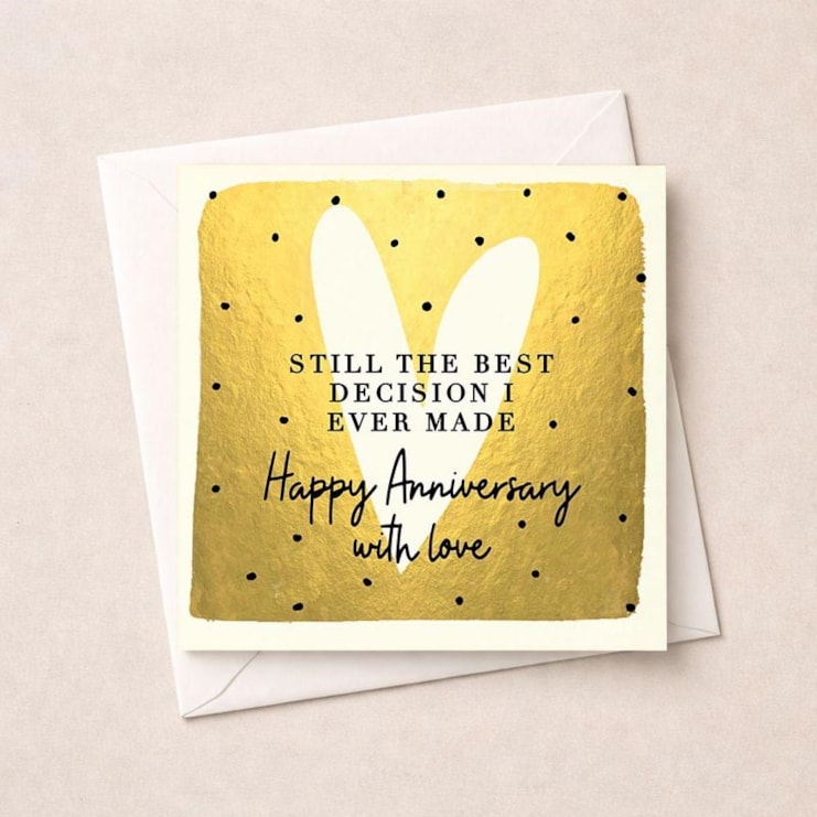 Anniversary Card - Best Decision I Ever Made