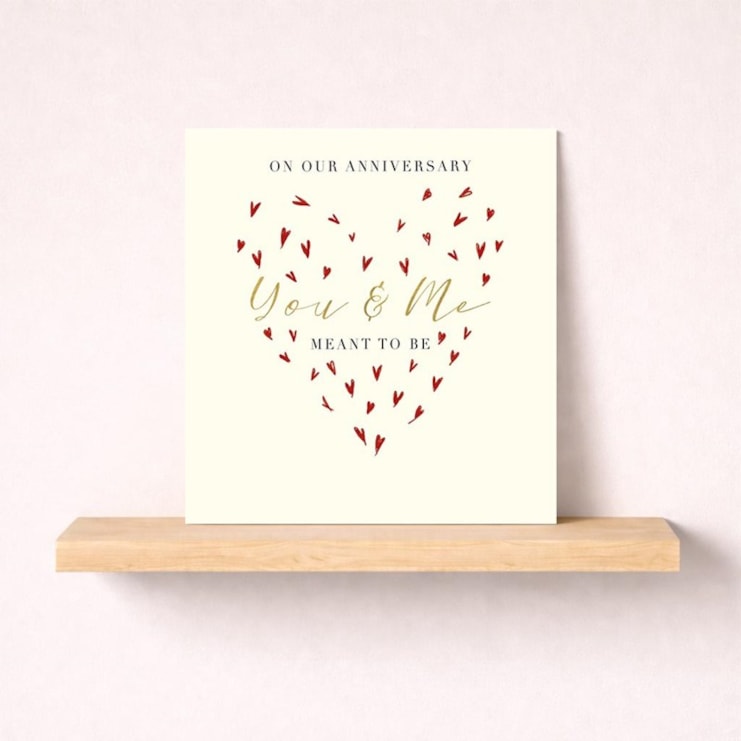 Our Anniversary Card - Meant To Be