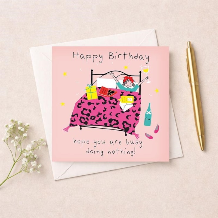 Birthday Card - Busy Doing Nothing