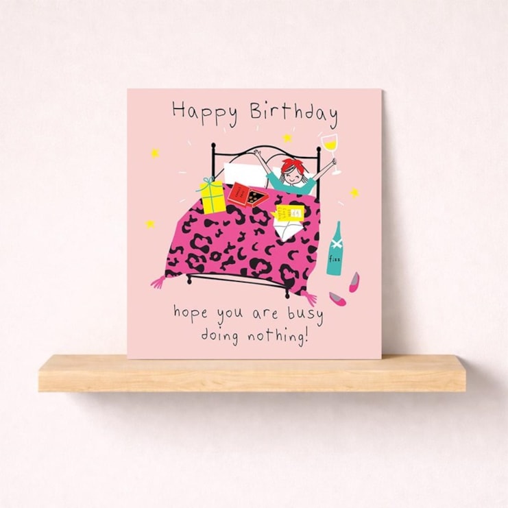 Birthday Card - Busy Doing Nothing
