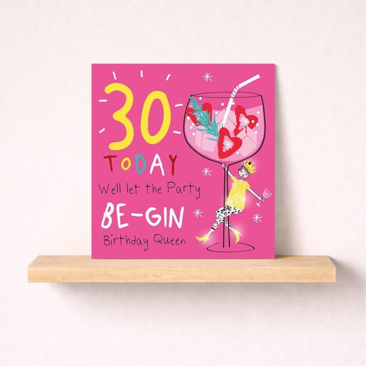 Age 30 Birthday Card - Let The Party Be-Gin