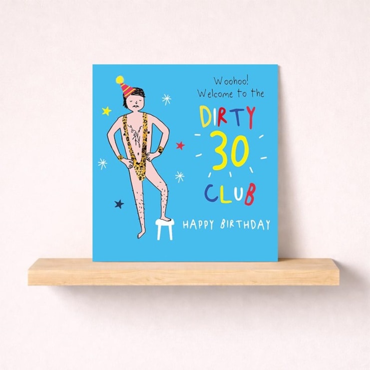 Age 30 Birthday Card - Dirty 30 Club Age 30 Birthday Card - Dirty 30 Club