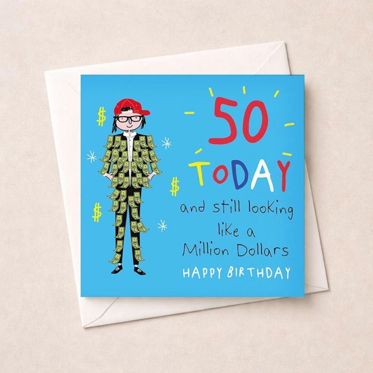 Age 50 Birthday Card - A Million Dollars