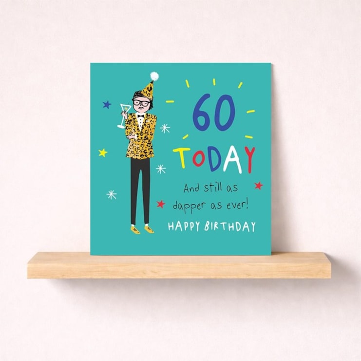 Age 60 Birthday Card - Dapper As Ever Age 60 Birthday Card - Dapper As Ever