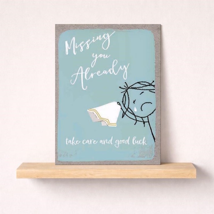 Sorry You're Leaving Card - Missing You Already Sorry You're Leaving Card - Missing You Already